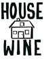 2005 House Wine