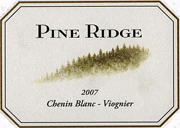 Pine Ridge 2007 Chenin Viognier