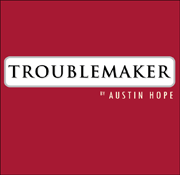 Austin Hope Troublemaker Blend 3