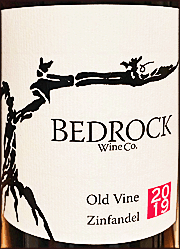 Bedrock 2019 Old Vine Zinfandel