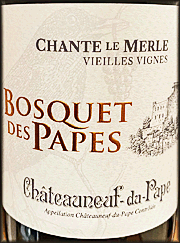 Bosquet des Papes 2019 Chante Le Merle Chateauneuf du Pape