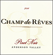 Champ de Reves 2011 Pinot Noir
