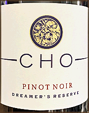 Cho 2021 Dreamer's Reserve Pinot Noir