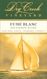 Dry Creek 2009 Fume Blanc Sauvignon Blanc