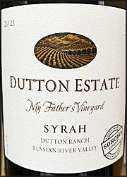 Dutton Estate 2021 My Father's Vineyard Syrah