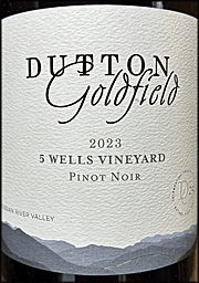 Dutton Goldfield 2023 5 Wells Vineyard Pinot Noir