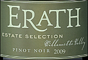 Erath 2009 Estate Selection Pinot Noir