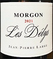 Jean Pierre Large 2021 Morgon Les Delys