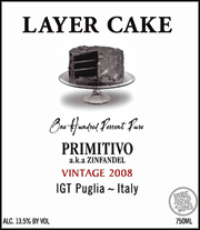 Layer Cake 2008 Primitivo