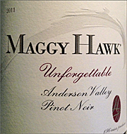 Maggy Hawk 2011 Unforgetable Pinot Noir