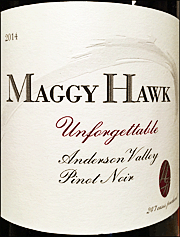 Maggy Hawk 2014 Unforgettable Pinot Noir