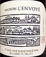 Maison L'Envoye 2013 Two Messengers Pinot Noir