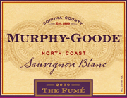 Murphy Goode 2009 The Fume