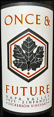 Once and Future 2023 Dickerson Zinfandel