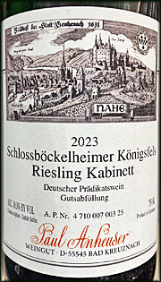 Paul Anheuser 2023 Schlossbockelheimer Konigsfels Kabinett Riesling
