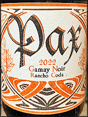 Pax 2022 Rancho Coda Gamay Noir