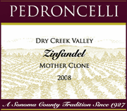 Pedroncelli 2008 Mother Clone Zinfandel