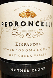 Pedroncelli 2016 Mother Clone Zinfandel