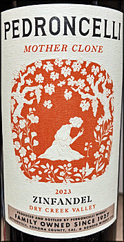 Pedroncelli 2023 Mother Clone Zinfandel