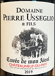 Pierre Usseglio 2019 Cuvee de mon Aieul Chateauneuf du Pape