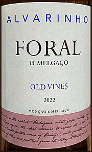 Quinta do Regueiro 2022 Foral de Melgaco Old Vines Alvarinho