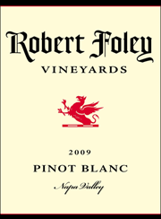 Robert Foley 2009 Pinot Blanc