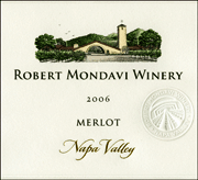 Robert Mondavi 2006 Napa Valley Merlot
